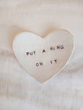 Heart 'PUT A RING ON IT' Ring Trays